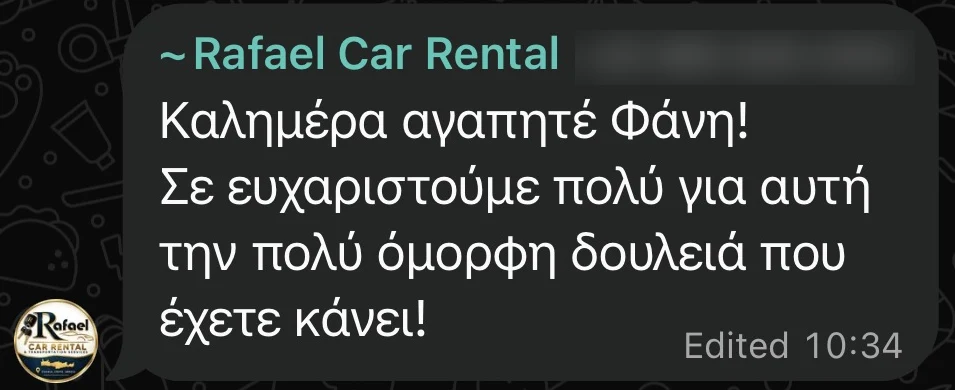 Rafael Car Rental για τη Localle: "Καλημέρα αγαπητέ Φάνη! Σε ευχαριστούμε πολύ για αυτή την πολύ όμορφη δουλειά που έχετε κάνει!"